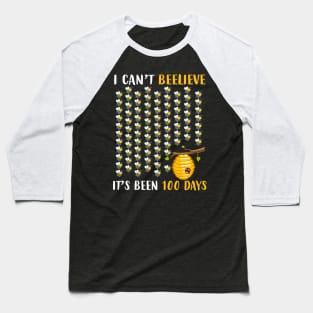 I Can_t Believe It_s Been 100 Days Teacher Boy Girl Gift Shirt Baseball T-Shirt